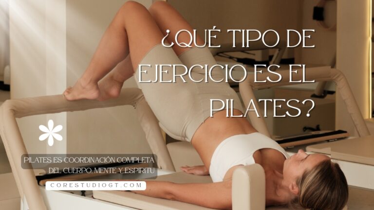 ¿Qué tipo de ejercicio es el pilates?